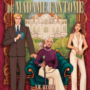 La herencia inesperada de Madame Fantôme S. M. Alcaine 2026