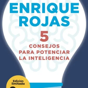 5 consejos para potenciar la inteligencia Enrique Rojas 2026