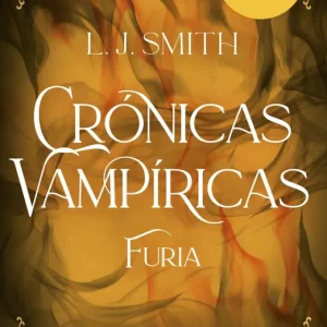 Furia (Crónicas Vampíricas, 3) L. J. Smith 2026