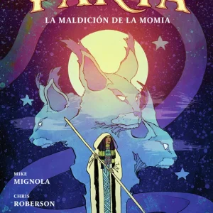 PANYA. LA MALDICION DE LA MOMIA MIGNOLA, MIKE 2025