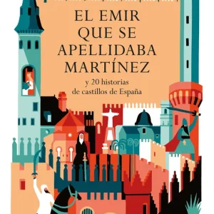 El emir que se apellidaba Martínez Vicente G. Olaya 2026