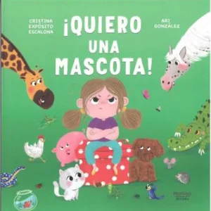 ¡Quiero una mascota! Exposito Escalona, Cristina 2025