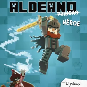 Minecraft. Diario de un aldeano pringao. Héroe Cube Kid 2025