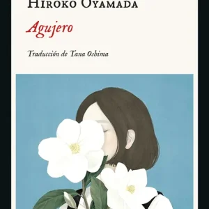 Agujero Oyamada Hiroko 2021