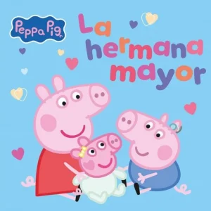 Peppa Pig. Un cuento - La hermana mayor Hasbro 2026