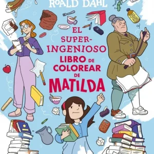 El superingenioso libro de colorear de Matilda ROALD DAHL 2026