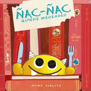 Ñac-ñac quiere merendar Yarlett, Emma 2024