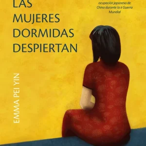 Cuando las mujeres dormidas despiertan Pei Yin, Emma 2026