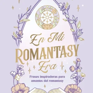 En mi romantasy era (In my romantasy era Spanish) 2027