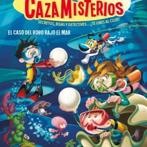 Los cazamisterios 8 - Cazamisterios 8. El caso del robo bajo el mar García-Rojo, Patricia 2025
