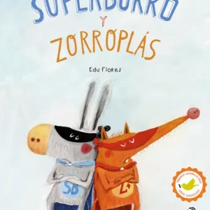 SUPERBURRO Y ZORROPLÁS FLORES, EDU 2026