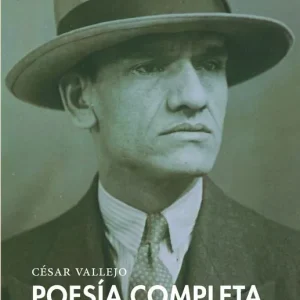 Poesía Completa César Vallejo 2025