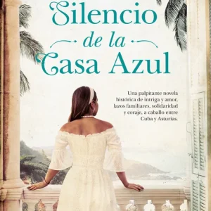 El silencio de la casa azul Garcia Roces, Arantxa 2026