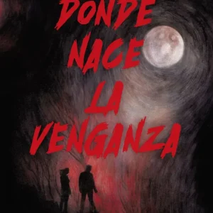 Donde nace la venganza Capel, Judith 2026