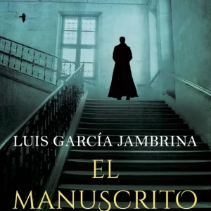 El manuscrito de nieve García Jambrina, Luis 2023