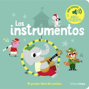 Los instrumentos. Mi primer libro de sonidos Billet, Marion 2023