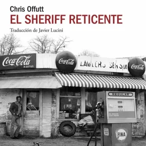 El sheriff reticente Chris Offutt 2026