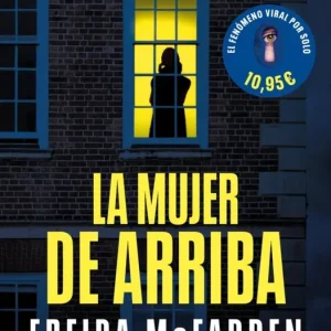 La mujer de arriba Freida McFadden 2026