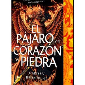 PAJARO Y EL CORAZON DE PIEDRA, EL (EDICION DELUXE) BROADBENT, CARISSA 2026