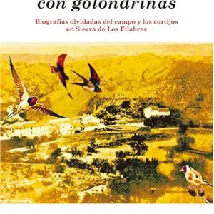 DURMIENDO CON GOLONDRINAS FERNÁNDEZ TERUEL,ALBERTO/ GONZÁLEZ SERRANO,ANTONIO NONO 2024