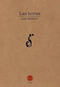 Las horas Moliner, Luis 2025