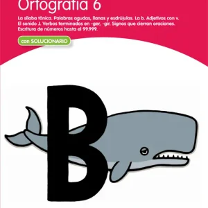 Ortografía, Educación Primaria. Cuaderno 6 Varios autores 2012