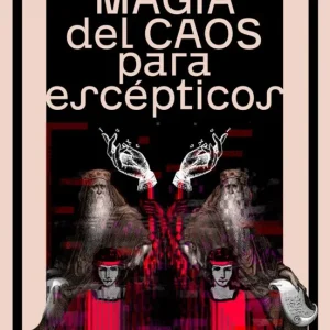 Magia del caos para escepticos Atanes, Carlos 2025