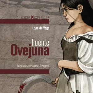 FUENTE OVEJUNA Vega, Lope De 2018