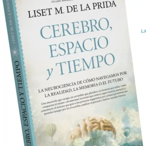 CEREBRO, ESPACIO Y TIEMPO PRIDA, LISET M. DE LA 2025