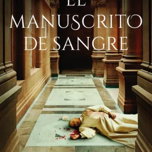 El manuscrito de sangre Luis García Jambrina 2026