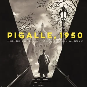PIGALLE 1950 CHRISTIN 2025