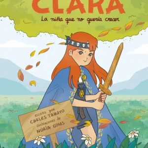 Clara o la niña que no quería crecer Carles Tamayo 2026