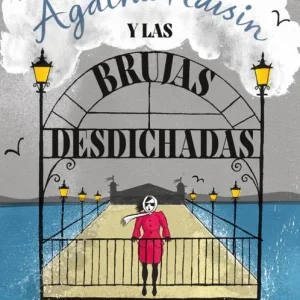 Agatha Raisin y las brujas desdichadas (Agatha Raisin 9) Beaton, M.C. 2025
