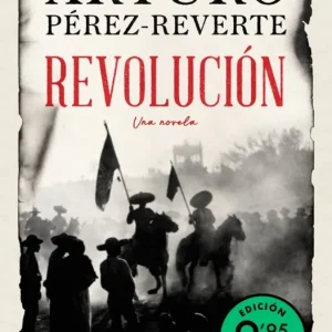 Revolución (Campaña edición limitada) Pérez-Reverte, Arturo 2025