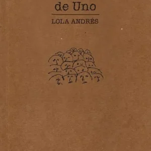de Uno Andrés Pérez, Lola 2022
