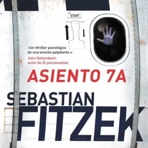 ASIENTO 7A Fitzek, Sebastian 2019