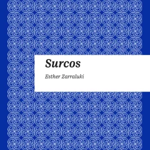 Surcos Zarraluki, Esther 2026