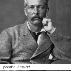 ¡Absalón, Absalón! Faulkner, William 2014