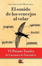 El sonido de los vencejos al volar Cortes Montesinos, Jose Luis 2024
