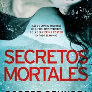Secretos mortales (Serie Erika Foster 6) Bryndza, Robert 2025