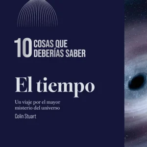 El tiempo. 10 cosas que deberias saber 2026
