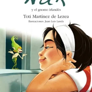 Nur y el gnomo irlandés Toti Martínez de Lezea