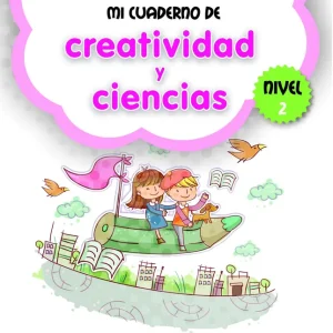 MI CUADERNO DE CREATIVIDAD Y CIENCIAS 2 VV.AA. 2019
