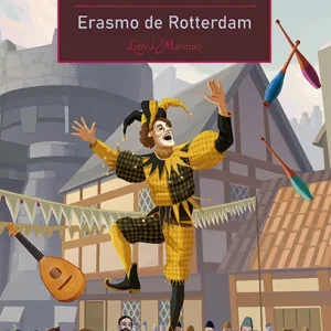ELOGIO DE LA LOCURA ROTTERDAM, ERASMO DE 2025