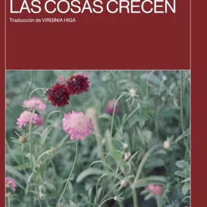 En la naturaleza las cosas crecen Li, Yiyun 2025