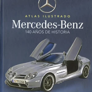 Mercedes-Benz. 100 años de historia Saornil, Víctor 2023