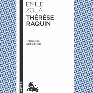 Thérèse Raquin Zola, Émile 2017
