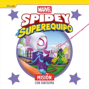 Spidey y su superequipo. Misión con Fantasma Marvel 2026