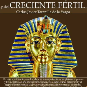 Breve historia del arte prehistórico y del Creciente Fértil Taranilla de la Varga, Carlos Javier 2023