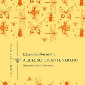 Aquel sofocante verano von Keyserling, Eduard 2022